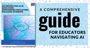 Special report a guide for educators navigating AI