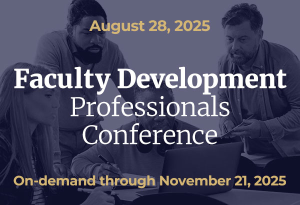 2025 Faculty Development Professionals Conference